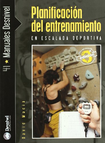 Planificación del entrenamiento en escalada deportiva (SIN COLECCION)