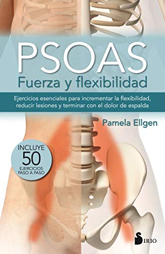 PSOAS, FUERZA Y FLEXIBILIDAD (MEDICINAS ALTERNATIVAS)