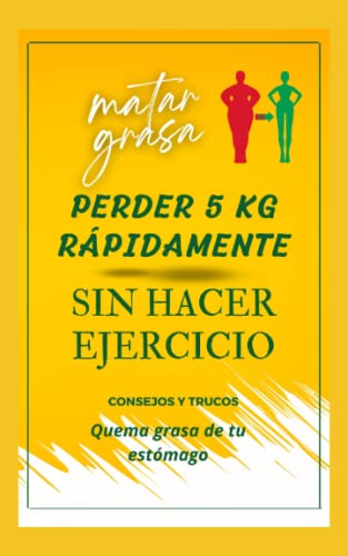 Quemar grasa abdominal (FAT to FIT): Pierde 5 kg rápidamente sin hacer ejercicio y quema grasa de tu estómago