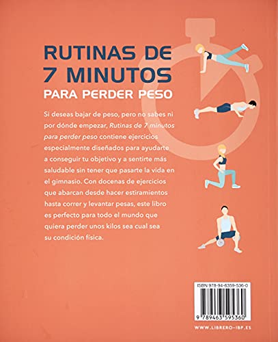 Rutinas De 7 Minutos Para Perder Peso : Rutinas Cortas Con Ejercicios Variados , Para Fortalecer Los Músculos Y Estimular La Quema De Grasa Con Programas De Cardio Intensos (ACTIVIDADES PRACTICAS)