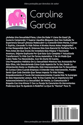 Sexo sin Dolor: Cómo Recuperar El Placer Perdido Y La Intimidad En Tu Vida Sexual Eliminando Tensión Muscular, Traumas Sexuales, Ansiedad Y Afecciones ... tantra, yoni, kamasutra, suelo pélvico)