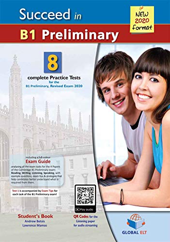 Succeed in B1 preliminary. With Student's book and Self-study guide. Per le Scuole superiori. Con espansione online. Con Audio: 8 Complete Practice Tests