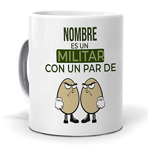 Taza personalizada con texto. Regalo original. El militar... mola un huevo. Haz un regalo único