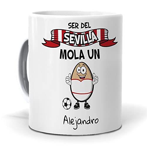 Taza personalizada con texto. Regalo original. Ser del Sevilla mola un huevo con nombres. Haz un regalo único