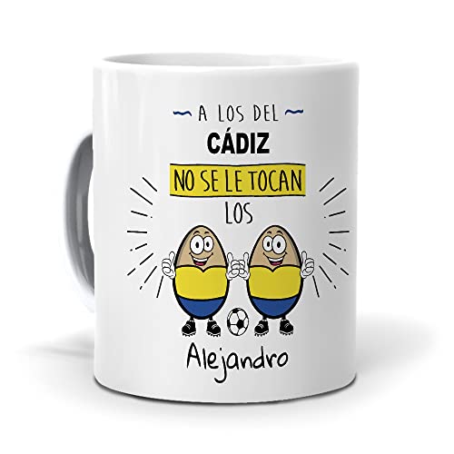 Taza personalizada con texto. Regalo original.A los del Cadiz no se le tocan los huevos. Haz un regalo único