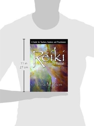 The Reiki Teacher's Manual: A Guide for Teachers, Students and Practitioners