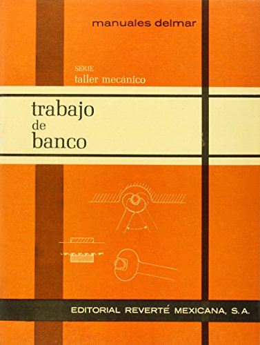 Trabajo de banco: 16 (Manuales Técnicos "DELMAR")