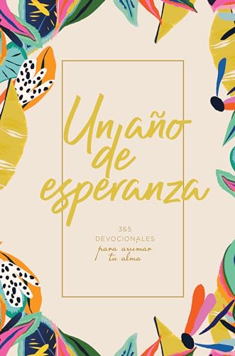 Un año de esperanza