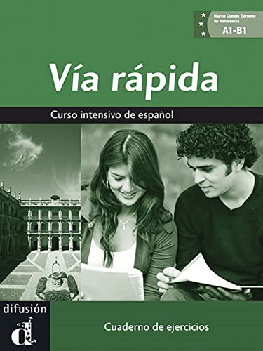 Via rápida cuaderno de ejercicios: Via rápida cuaderno de ejercicios