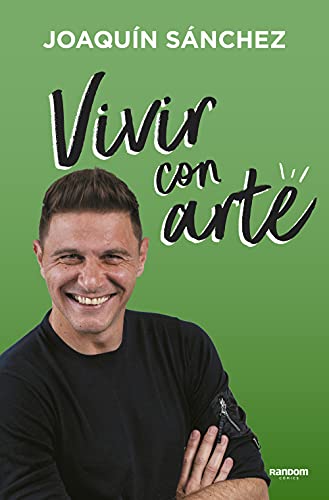 Vivir con arte: Si no te atreves a fallar, jamás podrás ganar (Fuera de serie)