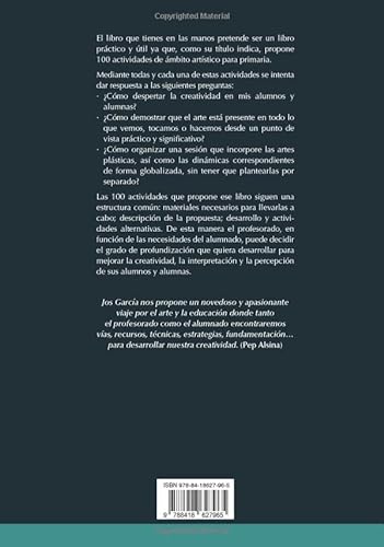 100 actividades de ámbito artístico para primaria: Música, visual y plástica, dramatización y danza: 341 (Didáctica de la música)