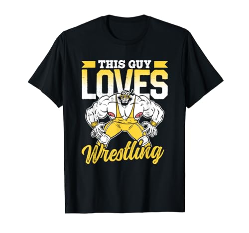 A Este Tipo Le Encanta La Lucha Libre Deporte Wrestle Lucha Camiseta