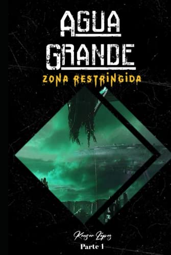 Agua Grande: Zona Restringida