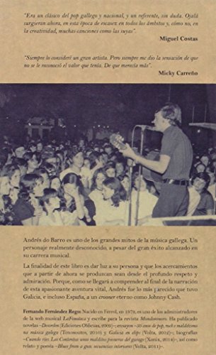 Andrés do Barro, saudade : El músico que llevó el pop en gallego al número uno de ventas