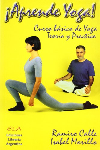 Aprende yoga - curso basico de yoga, en teoria y practica