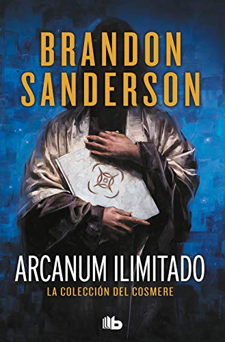 Arcanum ilimitado: La colección del Cosmere (MAXI)