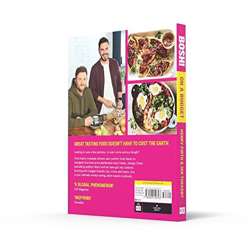 BOSH! on a Budget: From the bestselling vegan authors comes the latest healthy plant-based, meat-free cookbook with new deliciously simple recipes