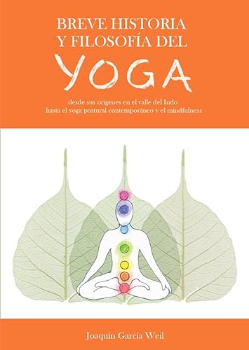 BREVE HISTORIA Y FILOSOFIA DEL YOGA