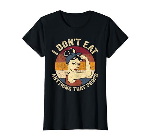 Camiseta vegana I Don't Eat Anything That Poops Vegan Camiseta