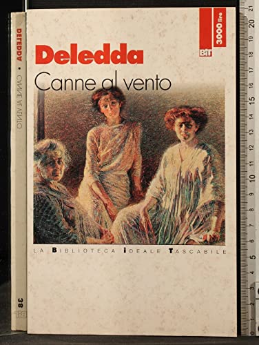 Canne al vento (Biblioteca ideale tascabile)