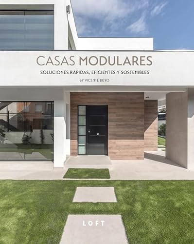 CASAS MODULARES: Soluciones rapidas, eficientes y Sostenibles (SIN COLECCION)