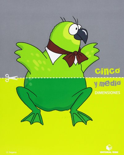 Cinco y medio - Cuaderno de dimensiones - 9788430709762 (SIN COLECCION)