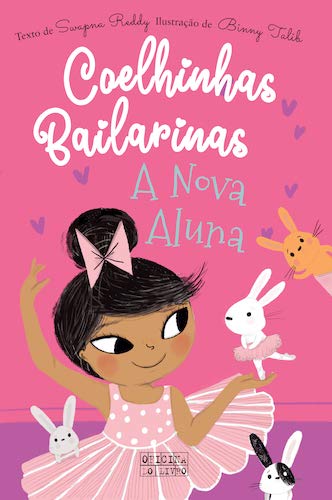 Coelhinhas Bailarinas 1 - A Nova Aluna