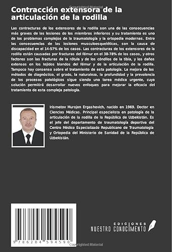 Contracción extensora de la articulación de la rodilla: Optimización del diagnóstico, tratamiento y rehabilitación de las contracturas extensoras de la rodilla