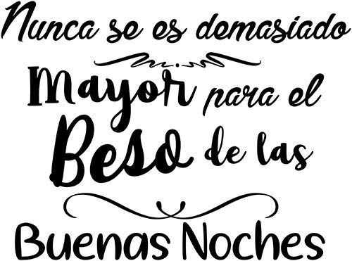 CrisPhy® Frase Vinilo"Nunca se es demasiado mayor" Vinilos decorativos, Pegatina frases motivadoras para pared. Pegatinas para decorar habitaciones.Vinilos frases (Alto 22cm por 30cm)