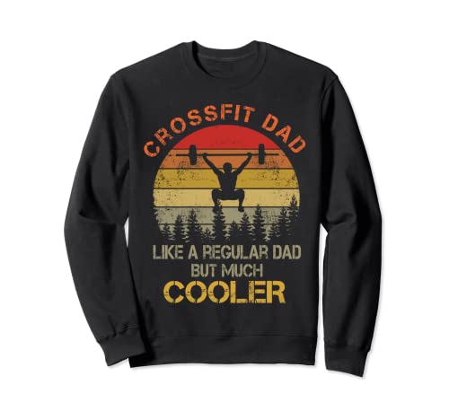 CrossFit Dad regular But Much Cooler Vintage Sunset Sudadera