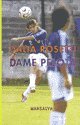 DAME PELOTA (Spanish Edition)