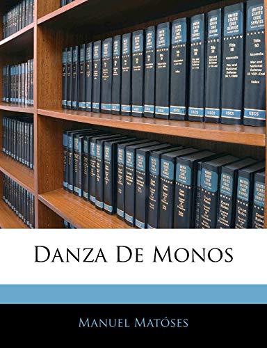 Danza De Monos