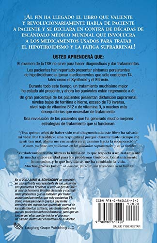 Detengan La Locura Tiroidea: La Revolucion de Los Pacientes En Contra de Decadas de Tratamiento Tiroideo de Mala Calidad