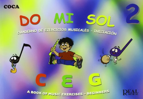 Do Mi Sol, Vol.2 Cuaderno de Ejercicios Musicales - Iniciación (RM Pedag.Musica y Movimiento)