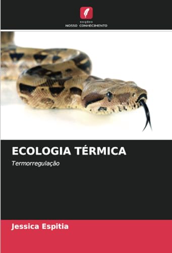 ECOLOGIA TÉRMICA: Termorregulação