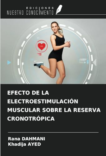 EFECTO DE LA ELECTROESTIMULACIÓN MUSCULAR SOBRE LA RESERVA CRONOTRÓPICA