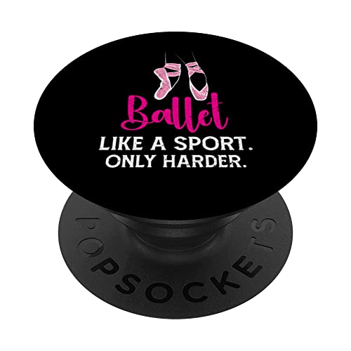 El ballet es como un deporte, solo que más difícil Bailarín PopSockets PopGrip Intercambiable