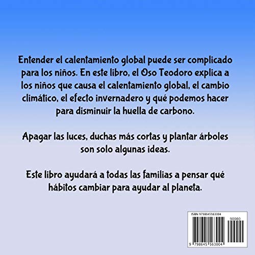 El calentamiento global y el cambio climático con el oso Teodoro: El calentamiento global para niños