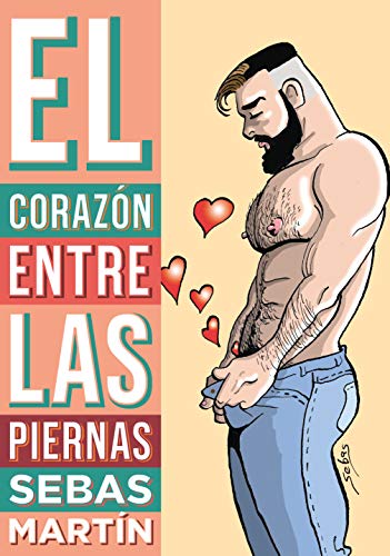 EL CORAZÓN ENTRE LAS PIERNAS (COMIC)