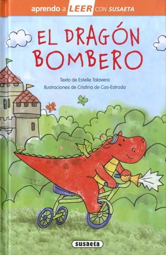 El dragón bombero (Aprendo a LEER con Susaeta - nivel 0)