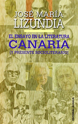 El ensayo en la literatura canaria: y presente socioliterario (EX CORDE)