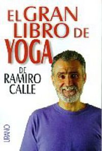 El gran libro de yoga (Técnicas corporales)