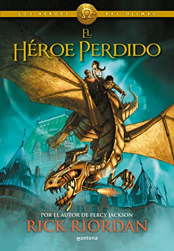 El héroe perdido (Los héroes del Olimpo 1) (Montena)