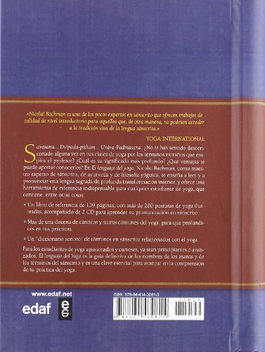 El lenguaje del yoga: Una guía completa de los nombres de los asanas, los términos sánscritos y los cantos yóguicos (Luz de Oriente)