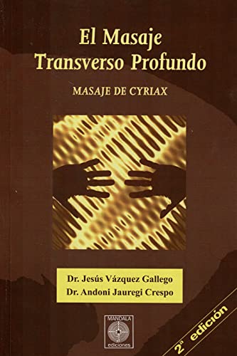 El masaje transverso profundo