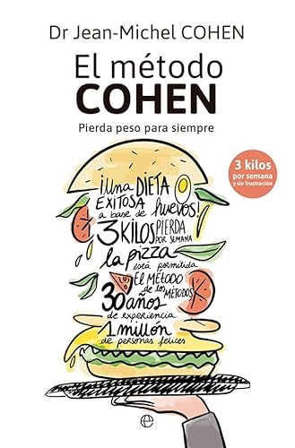 El método Cohen: Pierda peso para siempre (PSICOLOGIA Y SALUD)