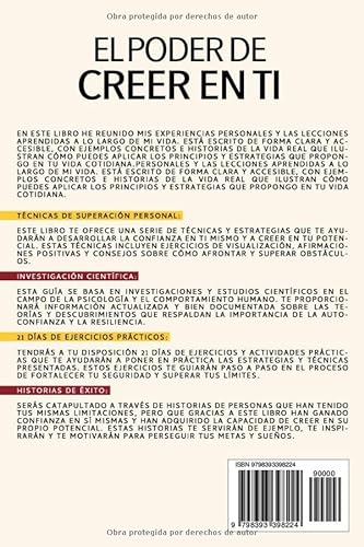 EL PODER DE CREER EN TI: Desata las barreras mentales desde hoy. 21 días para derrotar tus Inseguridades, aumentar tu confianza, identificar tus cualidades y catapultar tu vida hacia el éxito.