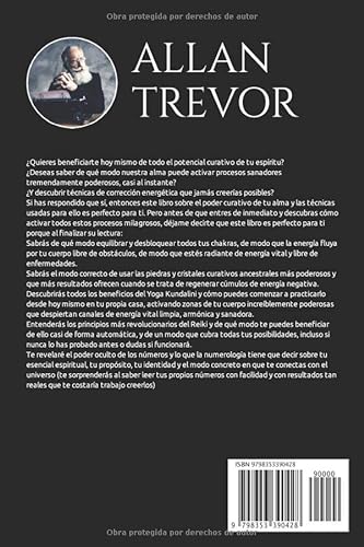 El Poder De Tu Alma: Todo Sobre Apertura Y Equilibrio De Chakras, Piedras Y Cristales Curativos, Yoga Kundalini, Curación Reiki, Numerología, Feng ... Aháshicos (Chakras, Reiki, Yoga y Meditación)