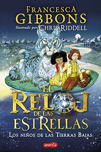 El reloj de las estrellas 2. Los niños de las Tierras Bajas (HarperKids)