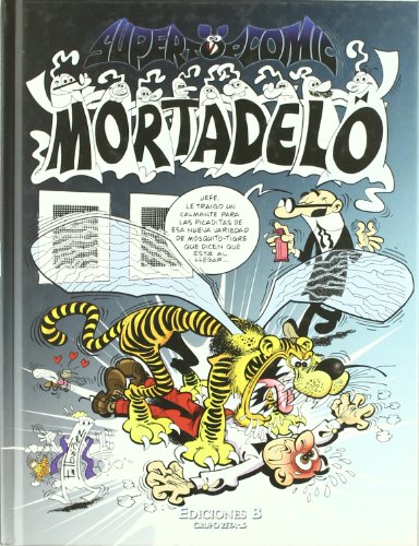 El Señor de los Ladrillos | El Ángel de la Guarda | Corrupción a Mogollón | Prohibido fumar (Súper Top Cómic Mortadelo 12) (Bruguera Clásica)